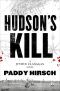 [Justice Flanagan 02] • Hudson's Kill · A Justice Flanagan Thriller